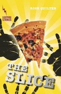 Cover: The Slice - Walker Books Australia