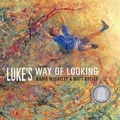 Cover: Luke's Way of Looking - Walker Books Australia