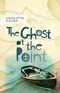 Enlarge image Cover: The Ghost at the Point - Walker Books Australia