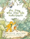 Cover: The Frog Who Lost His Underpants - Walker Books Australia