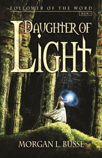 Enlarge image Cover: Daughter of Light - Enclave Publishing