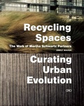 Cover: Recycling Spaces - Oro Editions
