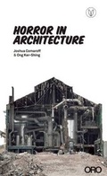 Cover: Horror in Architecture - Oro Editions