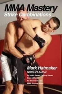 Enlarge image Cover: MMA Mastery: Strike Combinations - Tracks Publishing,U.S.