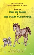 Cover: The Curry Comb Caper - Ideas into Books WESTVIEW