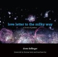 Cover: love letter to the milky way - White Cloud Press