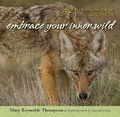 Cover: Embrace Your Inner Wild - White Cloud Press