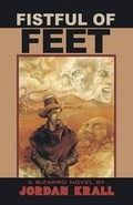Cover: Fistful of Feet - Eraserhead Press