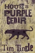 Cover: House of Purple Cedar - Cinco Puntos Press,U.S.