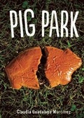 Cover: Pig Park - Cinco Puntos Press,U.S.
