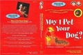 Cover: May I Pet Your Dog? How-To Guide for Kids Meeting Dogs (and Dogs Meeting Kids) - DREAMSCAPE MEDIA