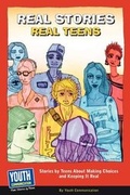 Cover: Real Stories, Real Teens - Youth Communication, New York Center