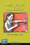 Cover: My Secret Addiction - Youth Communication, New York Center