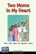 Cover: Two Moms in My Heart - Youth Communication, New York Center