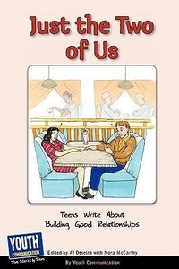 Enlarge image Cover: Just the Two of Us - Youth Communication, New York Center