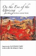 Cover: On the Eve of the Uprising and Other Stories from Colonial Korea - Cornell University East Asia Program