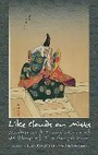 Cover: Like Clouds or Mists - Cornell University East Asia Program