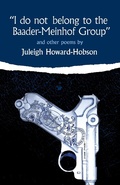 Cover: "I do not belong to the Baader-Meinhof Group" and Other Poems - Counter-Currents Publishing