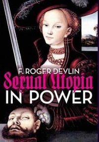 Enlarge image Cover: Sexual Utopia in Power - Counter-Currents Publishing