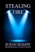 Cover: Stealing Fire - Drake Valley Press