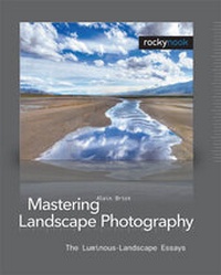 Abbildung von: Mastering Landscape Photography - Rocky Nook