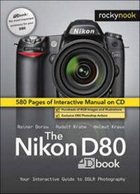 Abbildung von: The Nikon D80 DBook - Rocky Nook