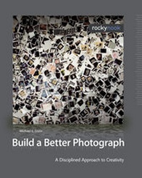 Abbildung von: Build a Better Photograph - Rocky Nook