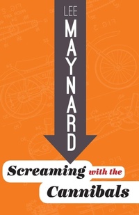 Enlarge image Cover: Screaming with the Cannibals - West Virginia University Press