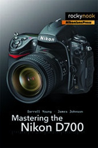 Abbildung von: Mastering the Nikon D700 - Rocky Nook