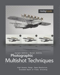 Abbildung von: Photographic Multishot Techniques - Rocky Nook