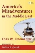 Cover: America's Misadventures in the Middle East - Just World Books
