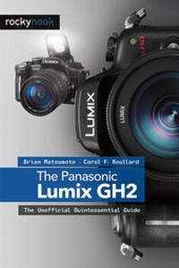 Abbildung von: The Panasonic Lumix DMC-GH2 - Rocky Nook