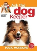 Cover: Marc Morrone's Ask the Dog Keeper - Companion House