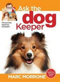 Enlarge image Cover: Marc Morrone's Ask the Dog Keeper - Companion House