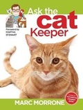 Cover: Marc Morrone's Ask the Cat Keeper - Companion House