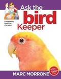 Cover: Marc Morrone's Ask the Bird Keeper - Companion House