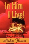 Cover: In Him I Live! Treasures from My Heart - PriorityONE Publications