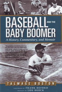 Enlarge image Cover: Baseball and the Baby Boomer - Bright Sky Press