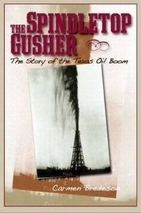 Enlarge image Cover: Spindletop Gusher - Bright Sky Press