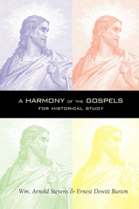 Enlarge image Cover: A Harmony of the Gospels - Apocryphile Press