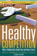 Cover: Healthy Competition - Cato Institute,U.S.