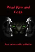 Cover: Dead Men & Cats - Mountain Springs House