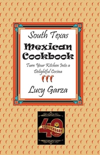 Abbildung von: South Texas Mexican Cookbook - Wild Horse Press