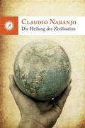 Cover: DIE HEILUNG DER ZIVILISATION - One World Press