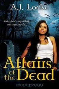 Enlarge image Cover: Affairs of the Dead - Etopia Press