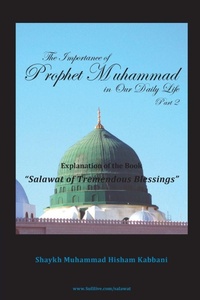 Enlarge image Cover: The Importance of Prophet Muhammad in Our Daily Life, Part 2 - Islamic Supreme Council of America