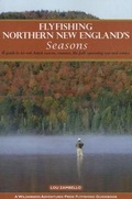 Cover: Flyfishing Northern New England's Seasons - Wilderness Adventures Press