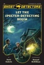 Cover: Ghost Detectors Volume 1 - Scarletta Press