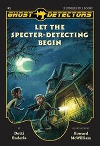 Enlarge image Cover: Ghost Detectors Volume 1 - Scarletta Press