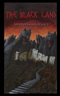 Enlarge image Cover: The Black Land - Blood Bound Books